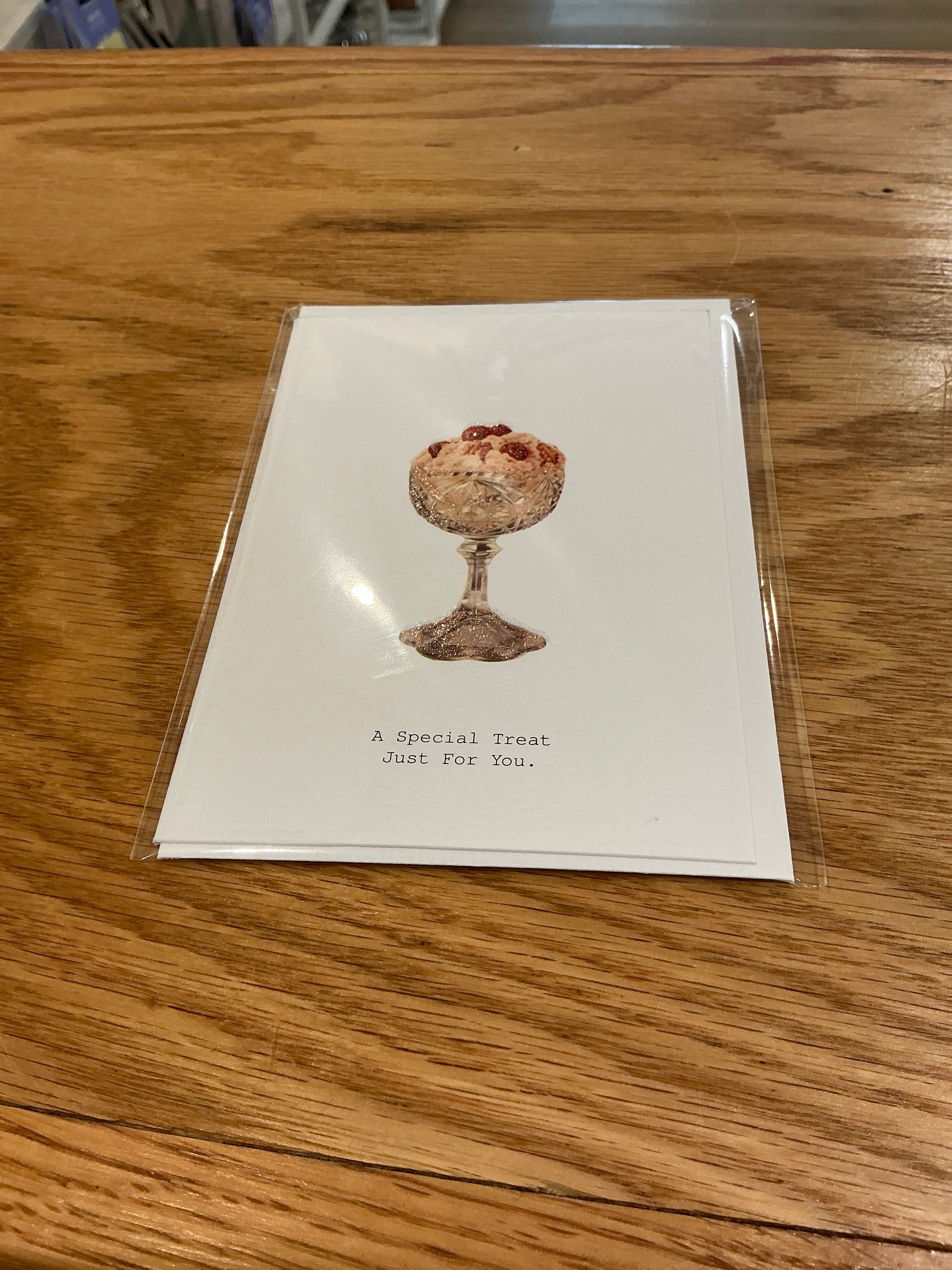 A Special Treat Just for You