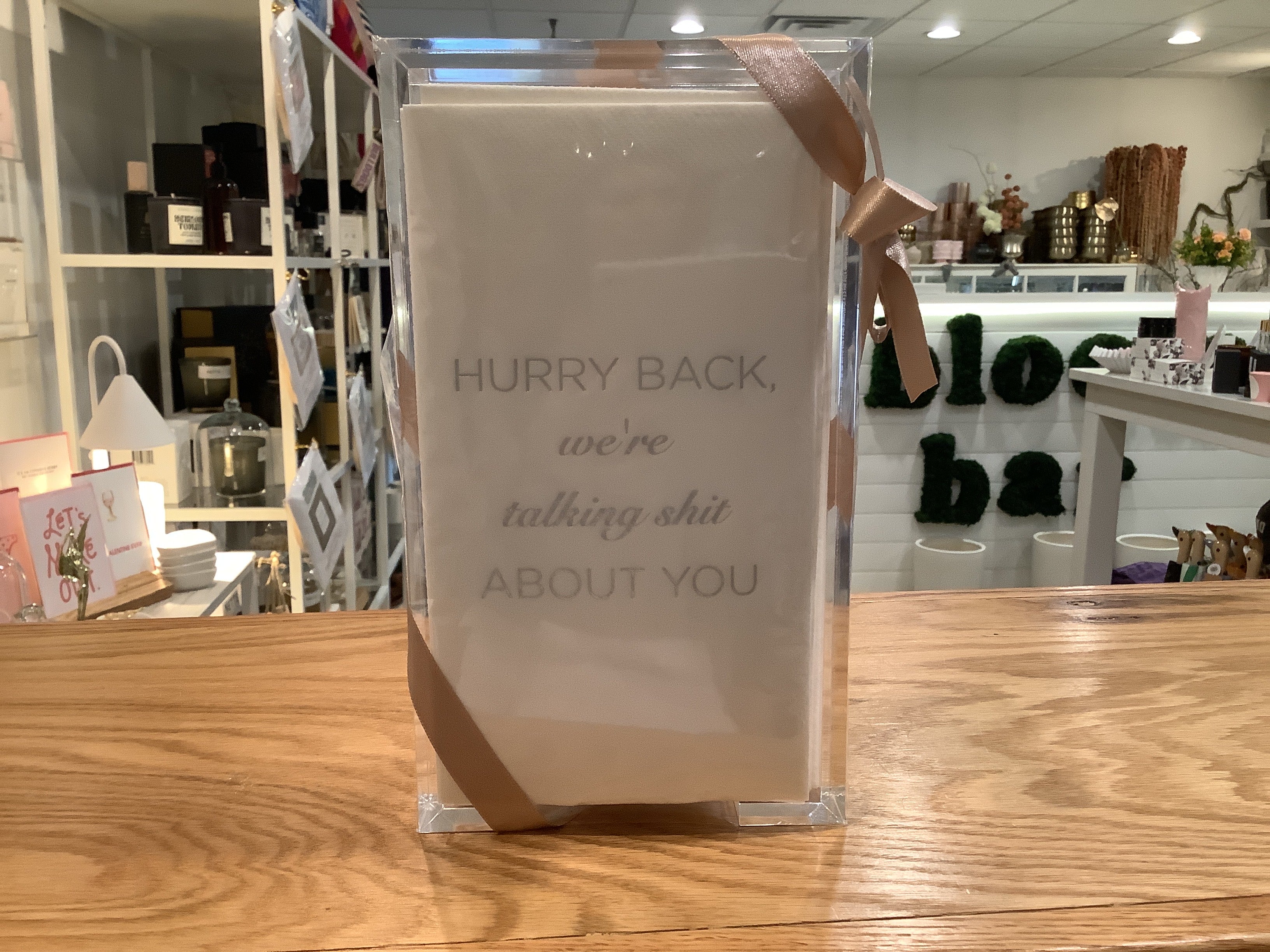 Acrylic Guest Towel Hostess Set “Hurry Back We’re talking shit about you”