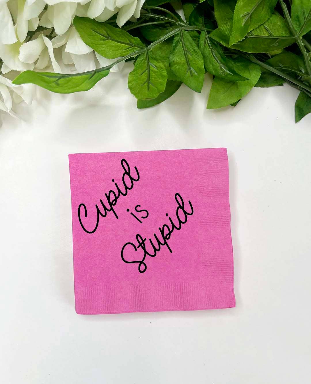 Cupid is Stupid Valentine's Cocktail Napkins