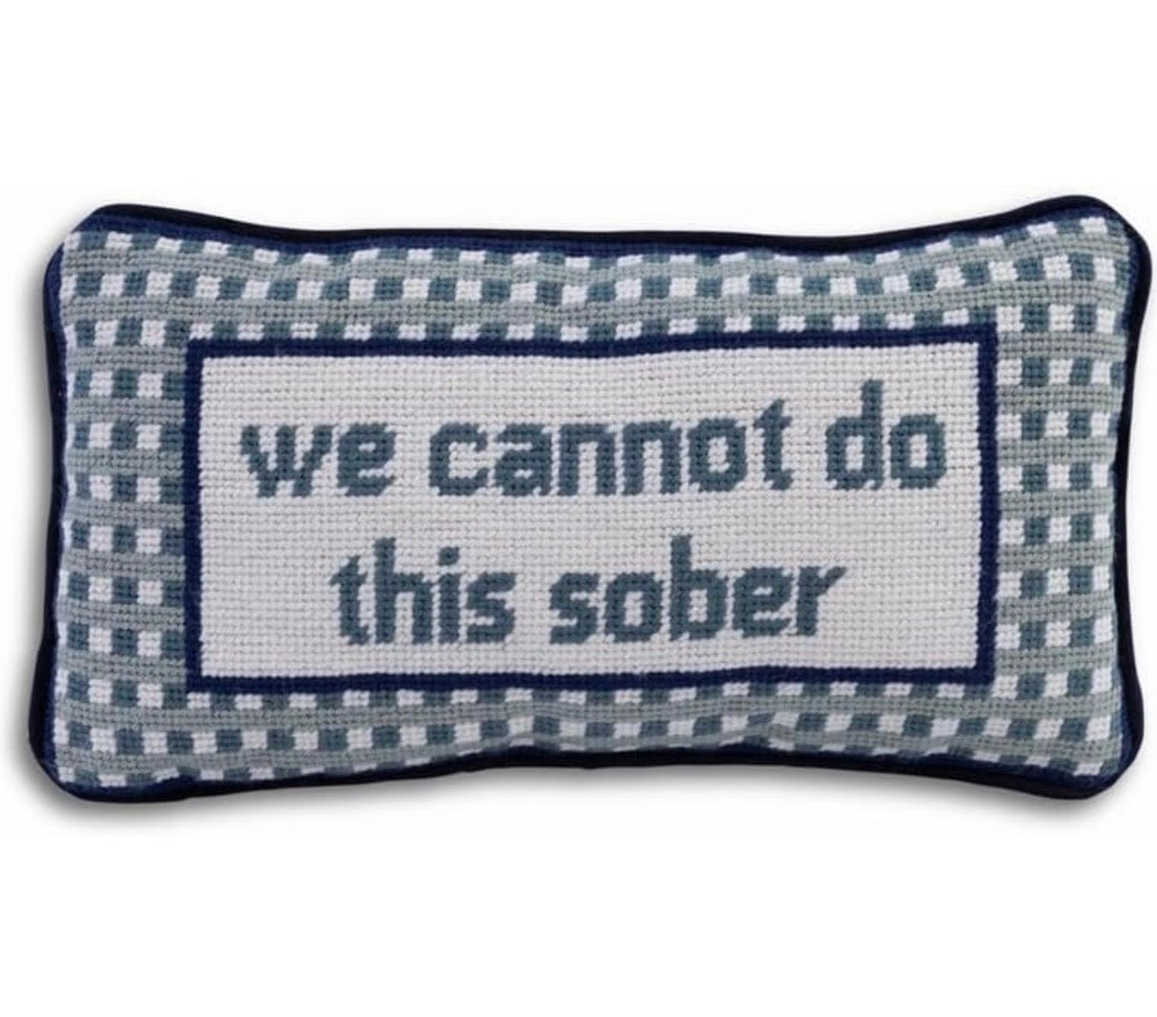 We cannot do this sober pillow