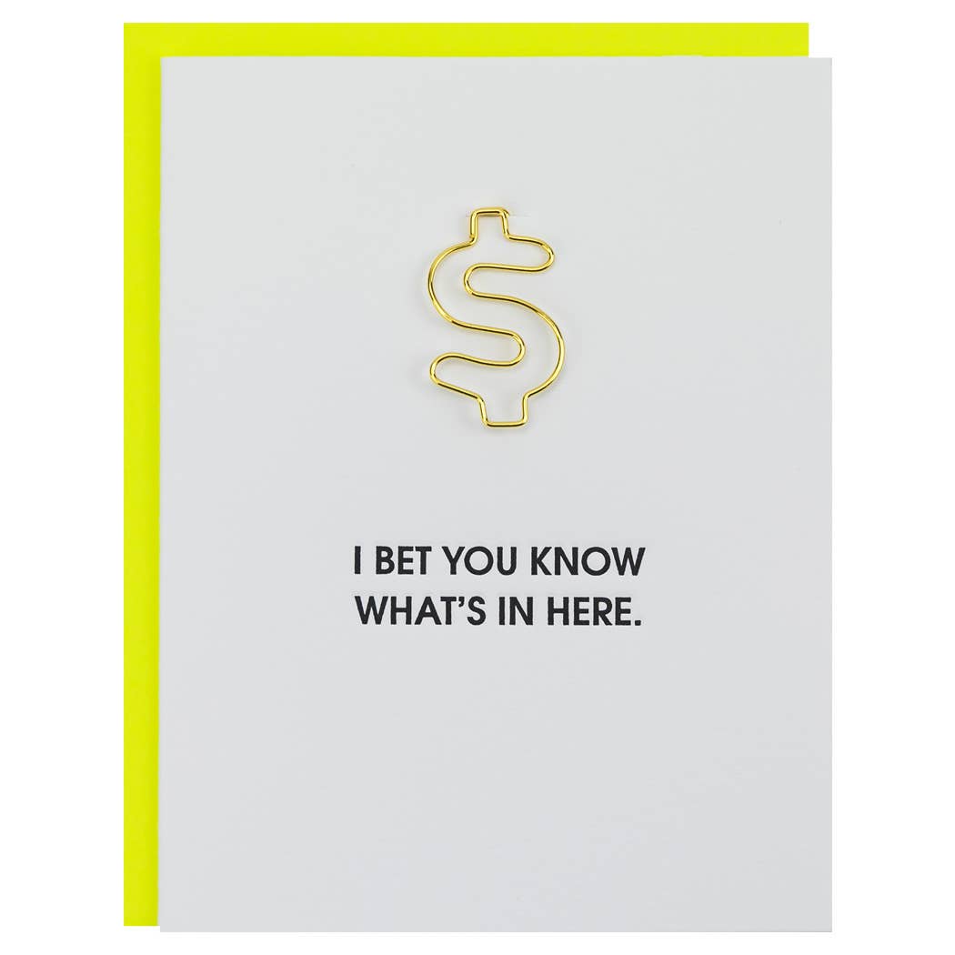 Know What's In Here - Money Paper Clip Greeting Card