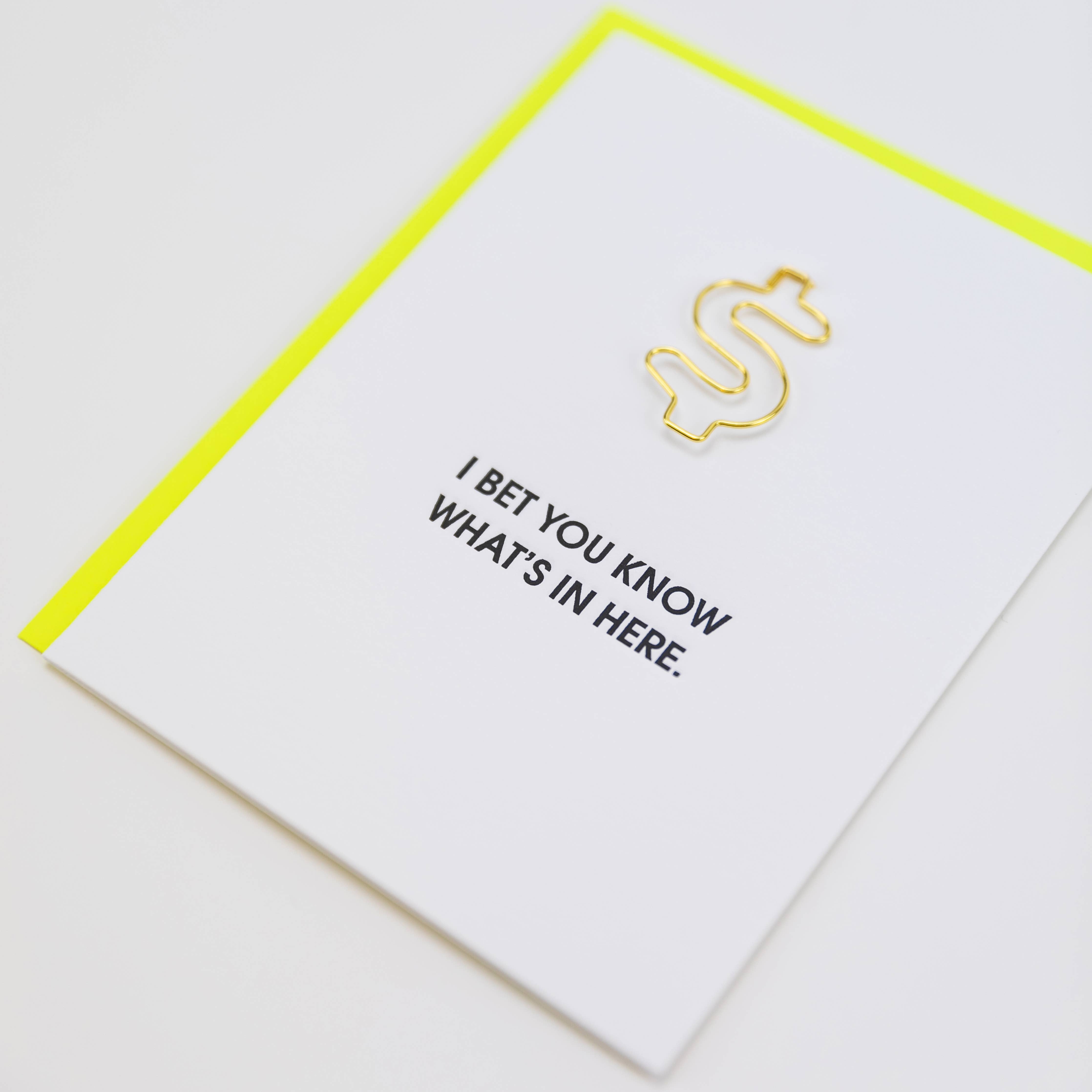 Know What's In Here - Money Paper Clip Greeting Card