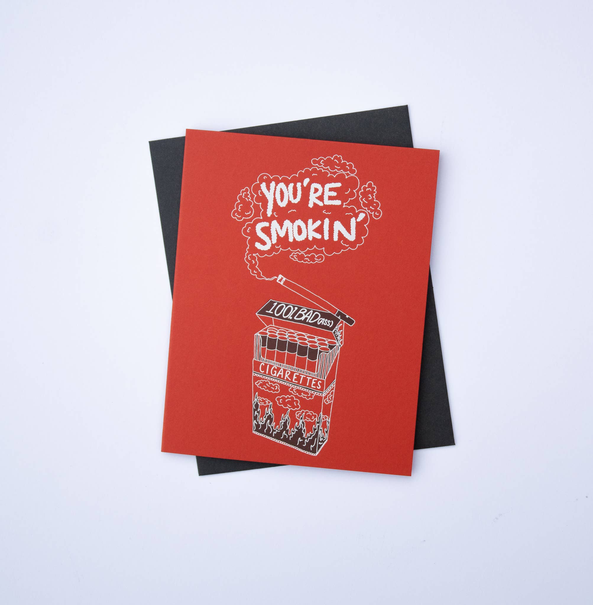 You're Smokin' Letterpress Greeting Card