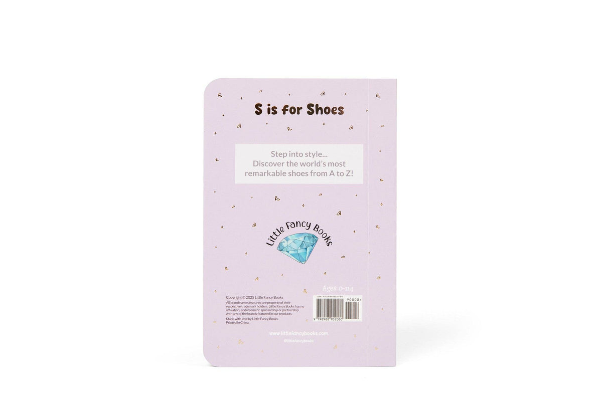 S is for Shoes | Designer Shoes Alphabet Board Book