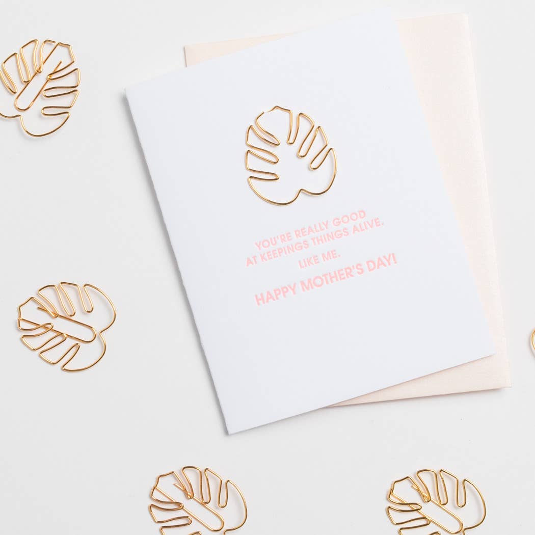Keeping Me Alive - Mother's Day Monstera Letterpress Paper Clip Greeting Card